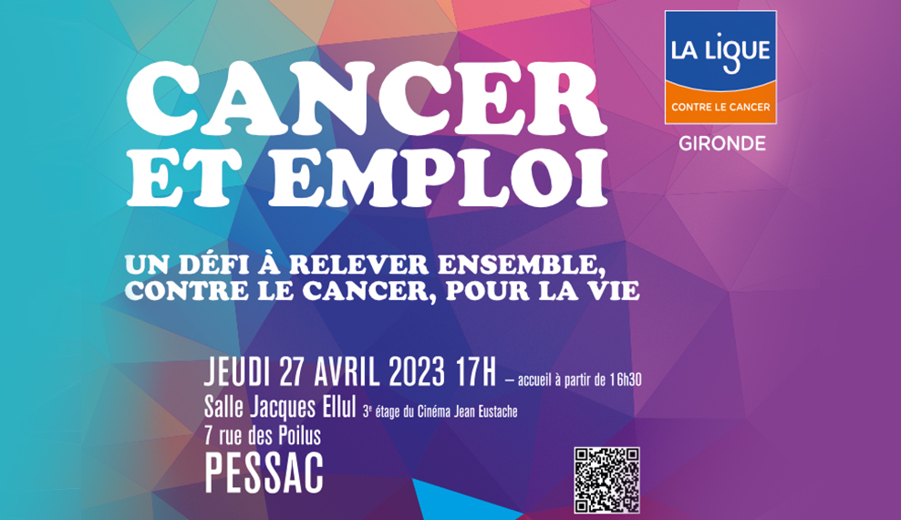 Cancer et Emploi : un défi à relever ensemble